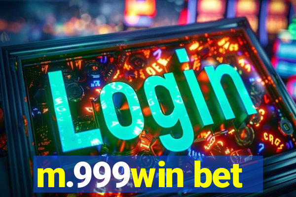m.999win bet